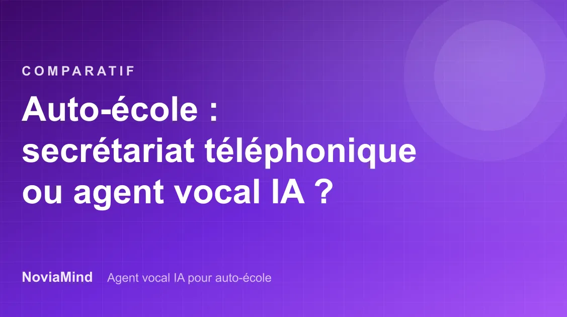 Auto-école : secrétariat téléphonique ou agent vocal IA ?