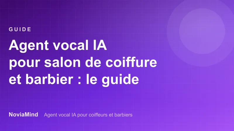Agent vocal IA pour salon de coiffure et barbier : le guide 2026